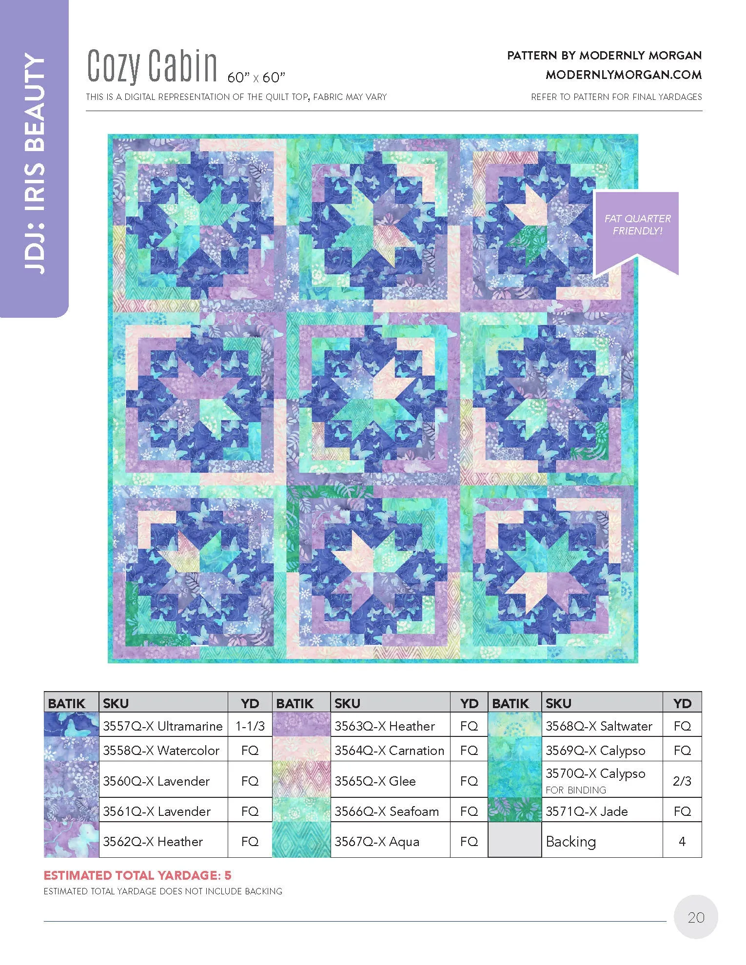Cozy Cabin (Iris)